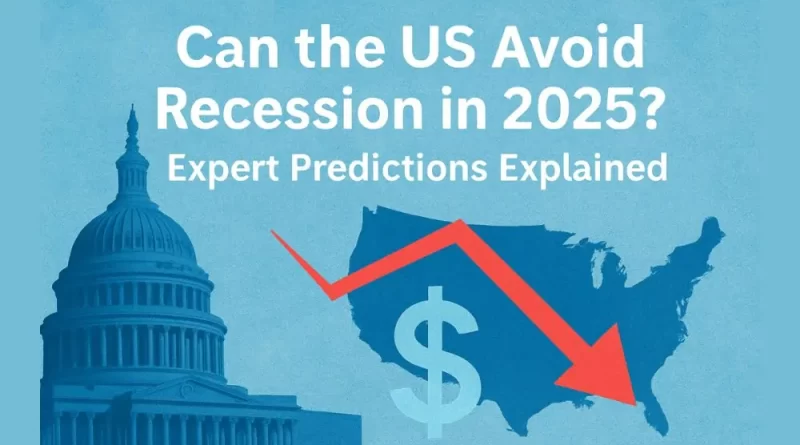 can the us avoid recession in 2025
